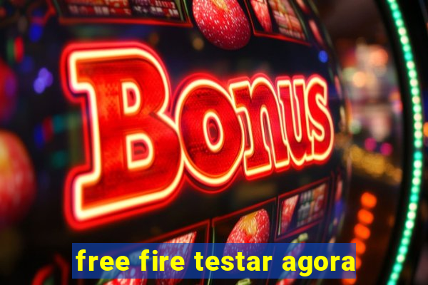 free fire testar agora